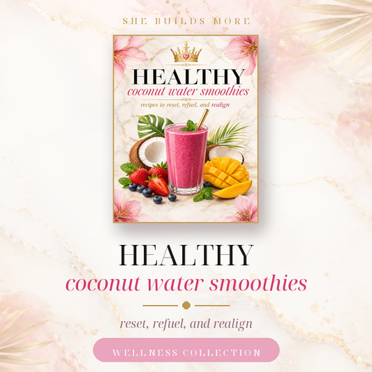 She Builds More Coconut Water Smoothie Recipe eBook
